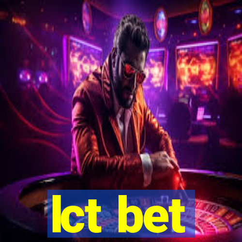 lct bet